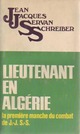  Achetez le livre d'occasion Lieutenant en Algérie de Jean-Jacques Servan-Schreiber sur Livrenpoche.com 