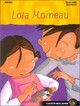  Achetez le livre d'occasion Lola Moineau de Kochka sur Livrenpoche.com 