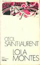  Achetez le livre d'occasion Lola Montès de Cécil Saint-Laurent sur Livrenpoche.com 