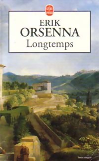  Achetez le livre d'occasion Longtemps de Erik Orsenna sur Livrenpoche.com 