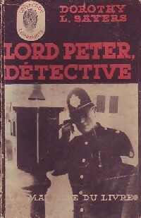  Achetez le livre d'occasion Lord Peter détective de Dorothy L. Sayers sur Livrenpoche.com 