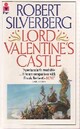  Achetez le livre d'occasion Lord Valentine's castle de Robert Silverberg sur Livrenpoche.com 