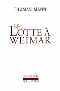  Achetez le livre d'occasion Lotte à Weimar de Thomas Mann sur Livrenpoche.com 