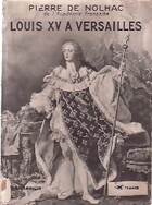  Achetez le livre d'occasion Louis XV à Versailles sur Livrenpoche.com 