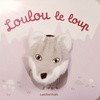  Achetez le livre d'occasion Loulou le loup sur Livrenpoche.com 