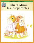  Achetez le livre d'occasion Lulu et Mimi, les inséparables sur Livrenpoche.com 