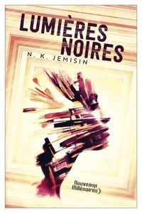  Achetez le livre d'occasion Lumières noires de N.K. Jemisin sur Livrenpoche.com 