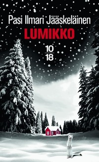  Achetez le livre d'occasion Lumikko de Pasi Ilmari Jääskeläinen sur Livrenpoche.com 