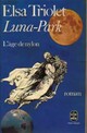  Achetez le livre d'occasion Luna-park de Elsa Triolet sur Livrenpoche.com 