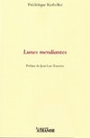  Achetez le livre d'occasion Lunes Mendiantes sur Livrenpoche.com 