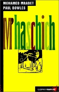  Achetez le livre d'occasion M'Haschich de Mohamed Bowles sur Livrenpoche.com 