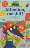  Achetez le livre d'occasion M. Loup et Compagnie : Attention, ouistiti ! sur Livrenpoche.com 