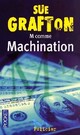  Achetez le livre d'occasion M comme Machination de Sue Grafton sur Livrenpoche.com 