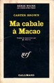  Achetez le livre d'occasion Ma cabale à Macao de Carter Brown sur Livrenpoche.com 