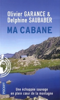  Achetez le livre d'occasion Ma cabane de Olivier Saubaber sur Livrenpoche.com 