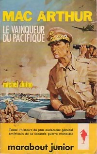  Achetez le livre d'occasion Mac Arthur, le vainqueur du Pacifique de Michel Duino sur Livrenpoche.com 