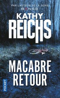  Achetez le livre d'occasion Macabre retour de Kathy Reichs sur Livrenpoche.com 