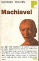  Achetez le livre d'occasion Machiavel de Georges Mounin sur Livrenpoche.com 