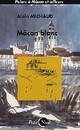  Achetez le livre d'occasion Maçon blanc de Alain Michaud sur Livrenpoche.com 