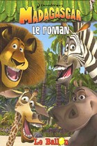  Achetez le livre d'occasion Madagascar : Le roman sur Livrenpoche.com 