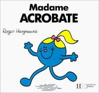  Achetez le livre d'occasion Madame Acrobate de Roger Hargreaves sur Livrenpoche.com 