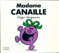  Achetez le livre d'occasion Madame Canaille de Roger Hargreaves sur Livrenpoche.com 