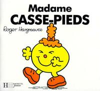  Achetez le livre d'occasion Madame Casse-Pieds de Roger Hargreaves sur Livrenpoche.com 