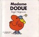  Achetez le livre d'occasion Madame Dodue de Roger Hargreaves sur Livrenpoche.com 