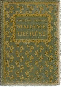  Achetez le livre d'occasion Madame Thérèse de Alexandre Chatrian sur Livrenpoche.com 