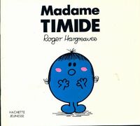  Achetez le livre d'occasion Madame Timide de Roger Hargreaves sur Livrenpoche.com 