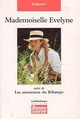  Achetez le livre d'occasion Mademoiselle Evelyne / Les amoureux du Ribatejo de Charles Exbrayat sur Livrenpoche.com 