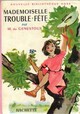  Achetez le livre d'occasion Mademoiselle trouble-fête de Magdeleine Du Genestoux sur Livrenpoche.com 