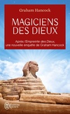  Achetez le livre d'occasion Magiciens des dieux. La sagesse oubliée de la civilisation terrestre perdue sur Livrenpoche.com 