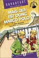  Achetez le livre d'occasion Mais qui est donc Marco Polo ? de Emmanuel Cerisier sur Livrenpoche.com 