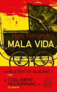  Achetez le livre d'occasion Mala Vida de Marc Fernandez sur Livrenpoche.com 