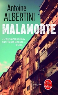  Achetez le livre d'occasion Malamorte de Antoine Albertini sur Livrenpoche.com 