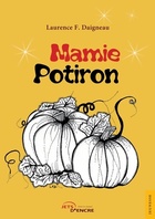  Achetez le livre d'occasion Mamie Potiron sur Livrenpoche.com 