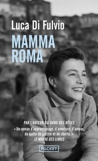  Achetez le livre d'occasion Mamma Roma de Luca Di Fulvio sur Livrenpoche.com 
