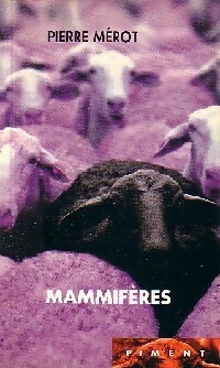  Achetez le livre d'occasion Mammifères de Pierre Mérot sur Livrenpoche.com 