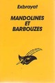  Achetez le livre d'occasion Mandolines et barbouzes de Charles Exbrayat sur Livrenpoche.com 