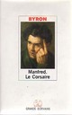  Achetez le livre d'occasion Manfred / Le corsaire de Lord George Gordon Byron sur Livrenpoche.com 