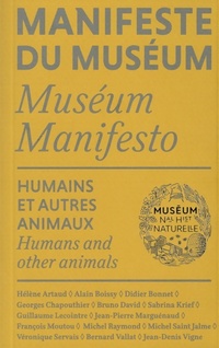  Achetez le livre d'occasion Manifeste du museum - humains et autres animaux de Collectif sur Livrenpoche.com 