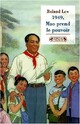  Achetez le livre d'occasion Mao prend le pouvoir de Roland Lew sur Livrenpoche.com 