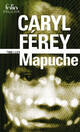  Achetez le livre d'occasion Mapuche de Caryl Férey sur Livrenpoche.com 