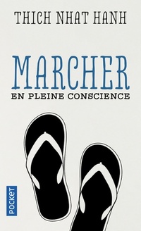  Achetez le livre d'occasion Marcher en pleine conscience de Thich Nhat Hanh sur Livrenpoche.com 