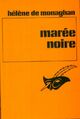  Achetez le livre d'occasion Marée noire de Hélène De Monaghan sur Livrenpoche.com 