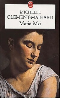  Achetez le livre d'occasion Marie-Mai de Michelle Clément-Mainard sur Livrenpoche.com 