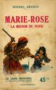  Achetez le livre d'occasion Marie-Rose, la mignon du nord de Michel Zévaco sur Livrenpoche.com 