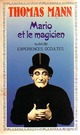  Achetez le livre d'occasion Mario et le magicien / expériences occultes de Thomas Mann sur Livrenpoche.com 