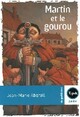  Achetez le livre d'occasion Martin et le gourou de Jean-Marie Abgrall sur Livrenpoche.com 